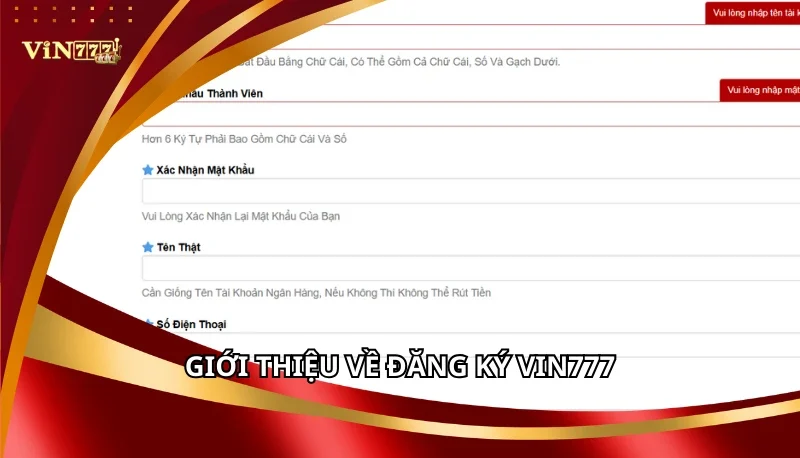 Đăng Ký Vin777 - Nhận Thưởng Chào Mừng 777K Tháng 7/2025 5 Giới thiệu về đăng ký Vin777